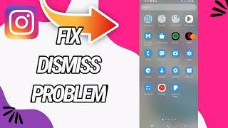 How To Fix And Solve Dismiss Problem On Instagram App