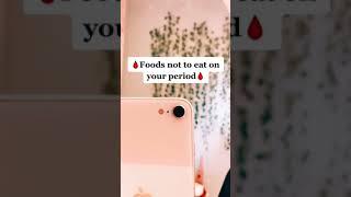 Foods not to eat on your period ‍️