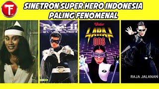 7 Sinetron Super Hero Indonesia yang Melegenda