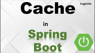 Cache Implementation in Spring Boot | Cache Builder | Caffeine Cache | Spring Boot | EnggAdda