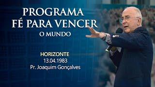 13.04.1983 - HORIZONTE - Pr. Joaquim Gonçalves