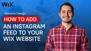 How to Add an Instagram Feed to Your Wix Website