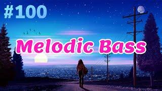 Top 100 Melodic Bass Drops