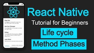 React Native tutorial #21 Life cycle phases and methods