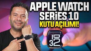 Apple Watch Series 10 inceleme ve kutu açılımı! - İzlemeden almayın!