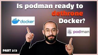 podman taking over Docker? Not on macOS and not with docker-compose! (Part 2/2)