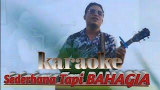 KARAOKE Sederhana Tapi Bahagia(S.T.B) #karaoke #lagubali