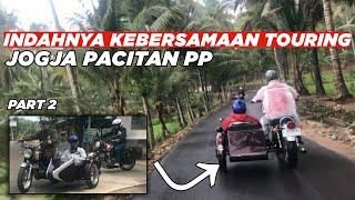 MOTOR CUSTOM BAK SAMPAI PACITAN JUGA GOKIL, TOURING KEBERSAMAAN PART 2