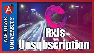  RxJs Unsubscription - Cancelling HTTP Requests