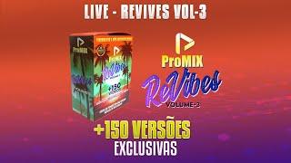 LIVE: ProMIX ReVIBES VOL-3