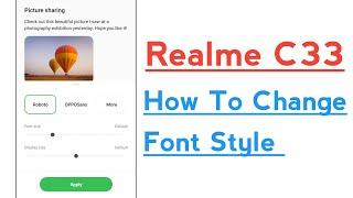 Realme C33 How To Change Font Style, Font Changer