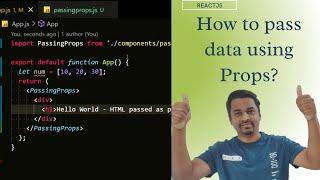 Passing data using props | How to send data from one component (Parent) to another(Child) in React?