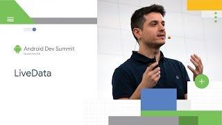 Fun with LiveData (Android Dev Summit '18)