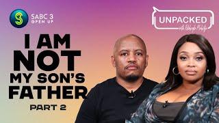 My child is not my child (Part 2) | Unpacked with Relebogile Mabotja - Episode 109 | Season 3