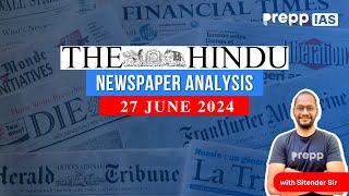 The Hindu Analysis by Sitender Sir | 27 June 2024 | Current Affairs Today | #newspaperanalysis #upsc