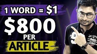 EARN $800 Per Article High Paying Website | Content Writing Jobs