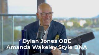 Dylan Jones | Amanda Wakeley Style DNA