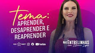 NAS ENTRELINHAS COM ELIANA LOPES - EPISÓDIO 1