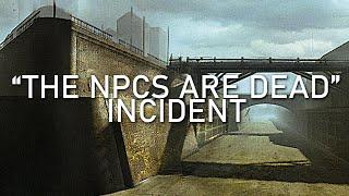 Half Life 2 Beta: "The NPCs Are Dead" Incident