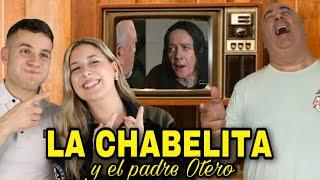 PADRE ESPAÑOL REACCIONA a LA CHABELITA y EL PADRE OTERO  **PURO HUMOR MEXICANO**