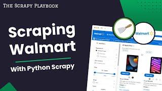 Scraping Walmart with Python Scrapy (2022)