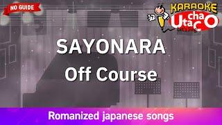 SAYONARA – Off Course (Romaji Karaoke no guide)