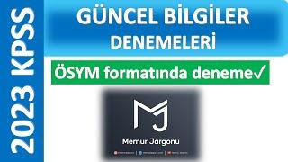 2023 KPSS GÜNCEL BİLGİLER DENEMELERİ ÖSYM FORMATINDA