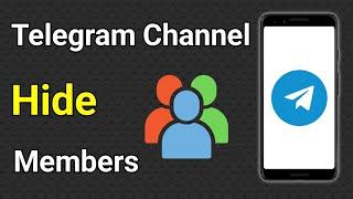Telegram Channel Hide Members | Telegram Group Me Member Kaise Hide Kare | Hide Telegram Subscribers