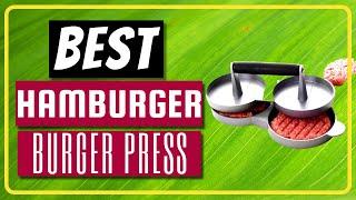 5 Best Burger Press - Best Hamburger Press