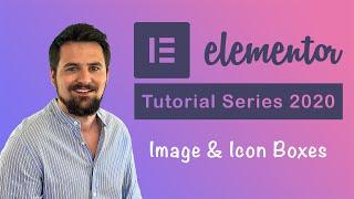 Image Box and Icon Box | Elementor Tutorial Series 2020