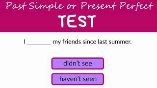 Тест на английские времена, с пояснениями – Past Simple vs Present Perfect – DA English