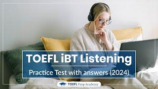 TOEFL iBT Listening practice test 2024 - with answer key | Actual TOEFL Test