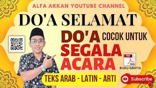 DOA SELAMAT DOA SEGALA ACARA SINGKAT || teks arab latin & arti #doa #selamat