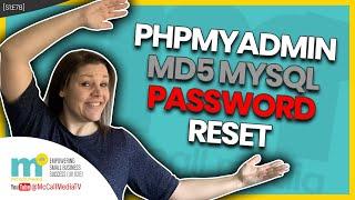 PHPMYADMIN MD5 PASSWORD RESET in MYSQL by skipping WORDPRESS - perfect for regaining admin access!