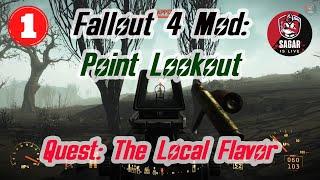 POINT LOOKOUT FALLOUT 4 Part 1 | The Local Flavor Playthrough No Commentary | Fallout 4 Mods