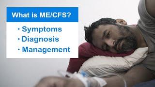 What is ME/CFS (Myalgic Encephalomyelitis/Chronic Fatigue Syndrome)