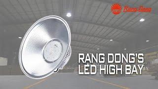 Rang Dong LED Lighting || LED High bay - the ideal lighting product for large space