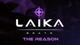 Laika Beats - The Reason