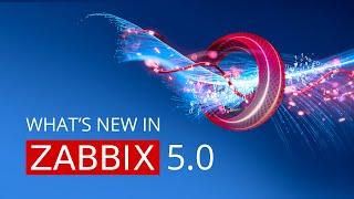 What's new in ZABBIX 5.0