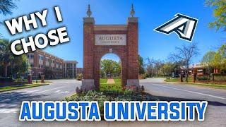 Why I Actually Chose Augusta University & Things to Consider