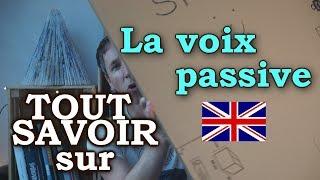 Tout savoir sur la voix passive en anglais