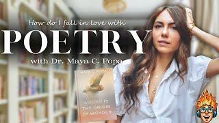 How do you fall in love with poetry? with Dr. Maya C. Popa