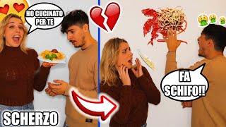 SCHERZO - LA MIA RAGAZZA CUCINA PER ME MA LE DICO CHE FA TUTTO SCHIFO! *L'HA PRESA MALE*