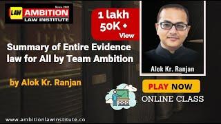 Summary of Entire Evidence law for All by Team Ambition