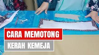 Cara Memotong Kerah Kemeja | Cara membuat kerah kemeja | Belajar Menjahit Bagi Pemula