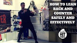 How To Lean Back and counter effectively in Boxing