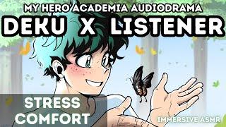 Deku x Listener [Stress Comfort from Izuku Midoriya] Immersive Character ASMR