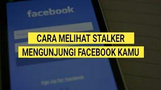 CARA MENGETAHUI ORANG YANG TELAH MELIHAT PROFIL FACEBOOK KITA