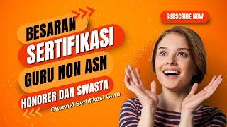 Besaran Tunjangan Sertifikasi Guru Non ASN Guru Honorer dan Swasta