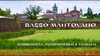 Bassa Padana Mantovana (North Italy): Visit Sabbioneda, Pomponesco & Viadana, close Mantua